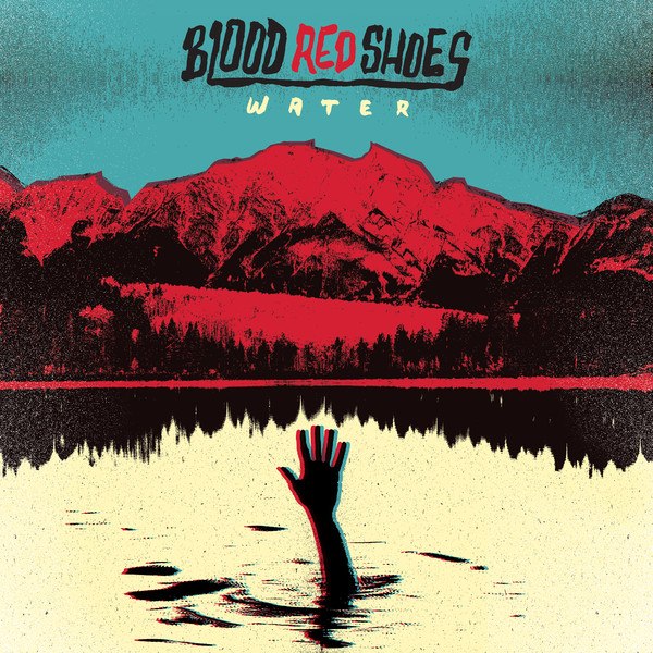 Blood Red Shoes - Water EP 